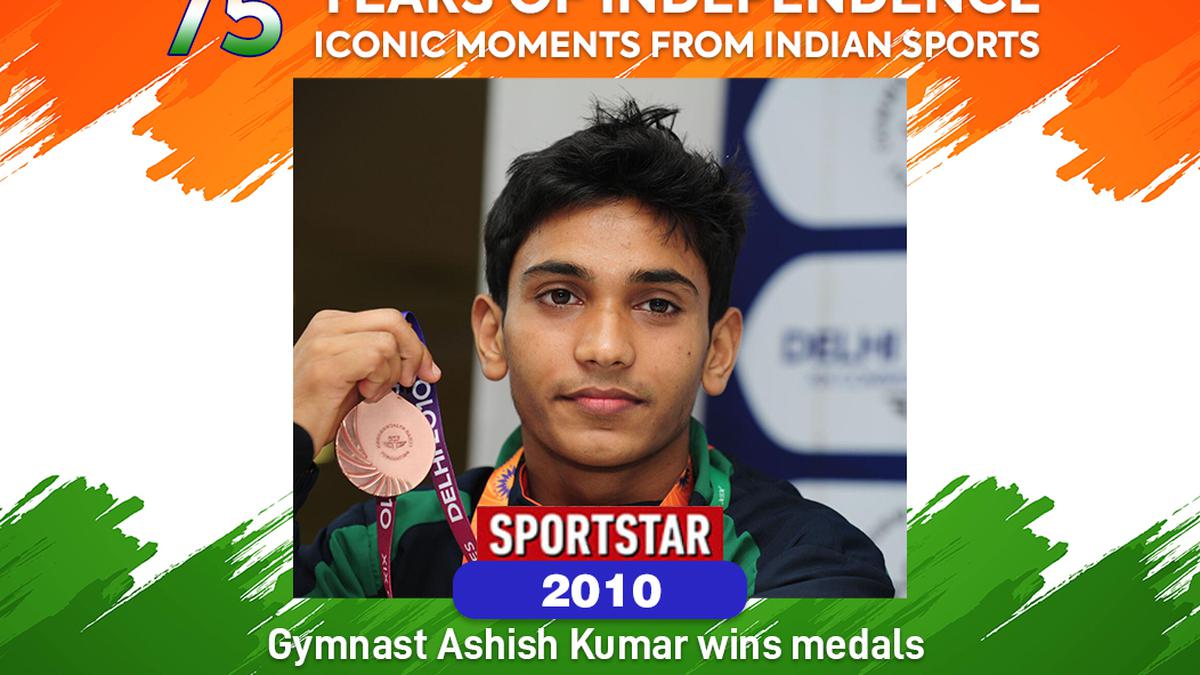 독립 75년, 인도 스포츠의 상징적 순간 75번: 31번: 2010: Ashish Kumar, CWG 아시안 게임 체조 부문에서 인도에게 첫 번째 메달을 수여했습니다.